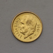 Zlaté 5 Pesos 1906 - Mexico!
